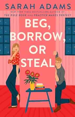 Beg, Borrow, or Steal