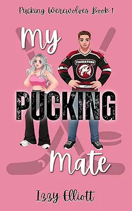 My Pucking Mate: A Paranormal Hockey Romance